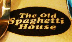 The Old Spaghetti House