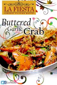 La fiesta Buttered Garlic crab